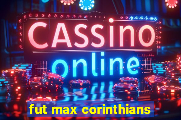 fut max corinthians